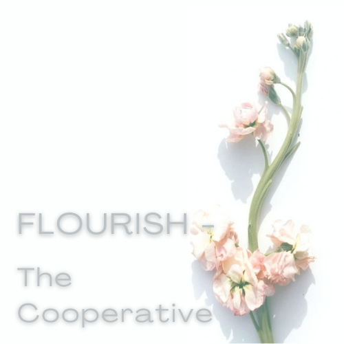Flourish – The Cooperative