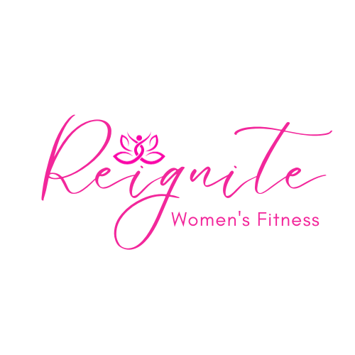 Reignite Women’s Fitness