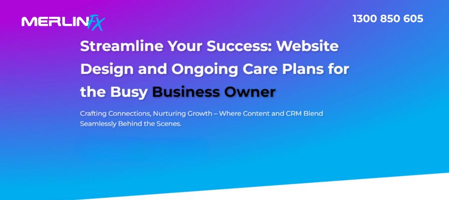 Website Design and Ongoing Care Plans for the Busy Business Owner